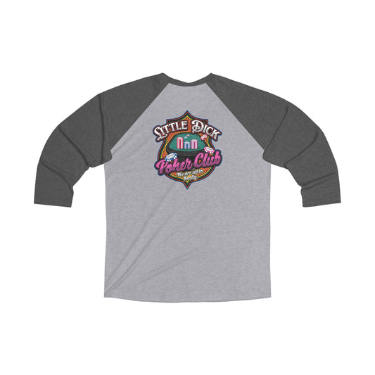 Little Dick Poker Club 3/4 Sleeve