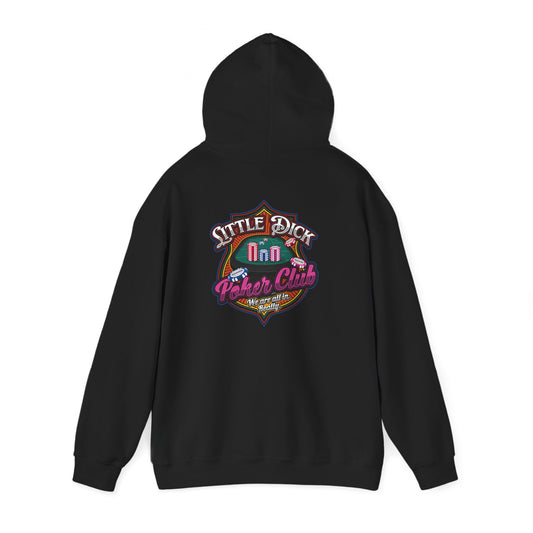 Little Dick Poker Club Hoodie