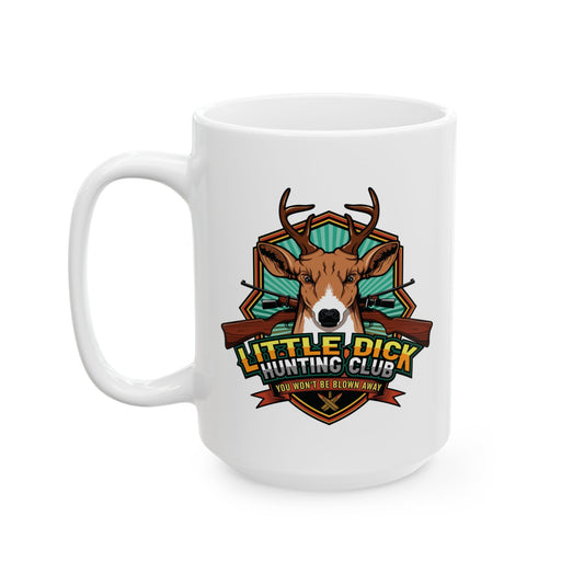Little Dick Hunting Club Mug