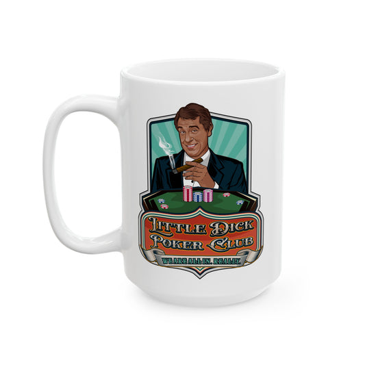 Little Dick Poker Club Mug