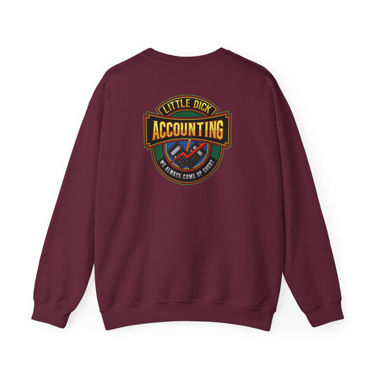 Little Dick Accounting Sweatshirt