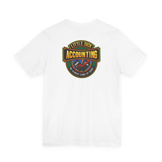 Little Dick Accounting Tee
