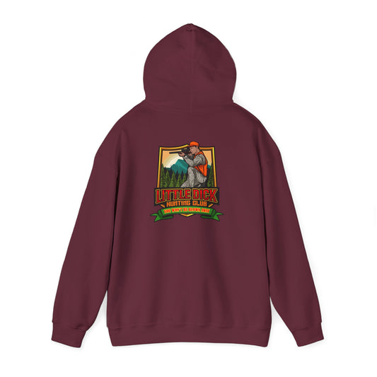 Little Dick Hunting Club Hoodie