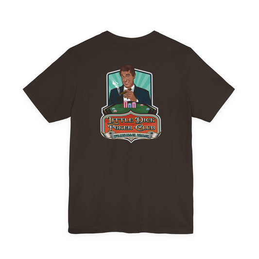 Little Dick Poker Club Tee