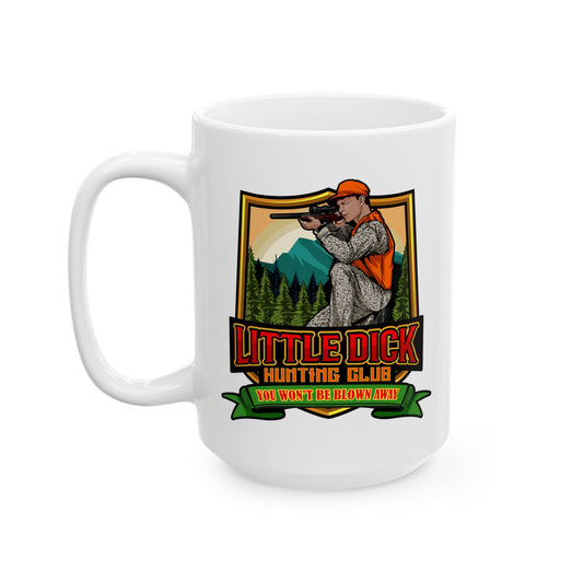 Little Dick Hunting Club Mug