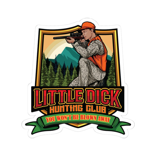 Little Dick Hunting Club Sticker