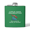 Little Dick Accounting™  Flask