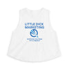 Little Dick Marketing Crop Top