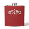 Little Dick Roofing Co.™ Flask