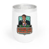 Little Dick Poker Club Chill Wine Tumbler