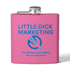 Little Dick Marketing™ Flask