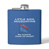 Little Dick Accounting™  Flask