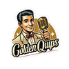 Golden Quips Sticker
