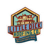 Little Dick Roofing Co. Sticker