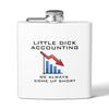 Little Dick Accounting™  Flask