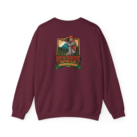 Little Dick Hunting Club Sweatshirt