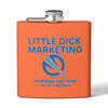 Little Dick Marketing™ Flask
