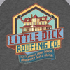 Little Dick Roofing Co. 3/4 Sleeve