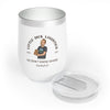Little Dick Logistics Chill Wine Tumbler