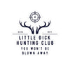 Little Dick Hunting Club Sticker