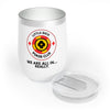 Little Dick Poker Club Chill Wine Tumbler