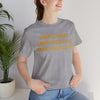 Unfiltered Unsupervised Unapologetic Tee