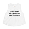 Unfiltered Unsupervised Unapologetic Crop Top