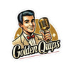 Golden Quips Sticker